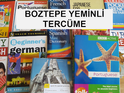 Boztepe Yeminli Tercüme Bürosu – Çeviri – Tercüman Hizmeti