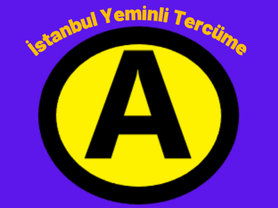 İstanbul Yeminli Tercüme – Çeviri – Tercümanlık Hizmetleri