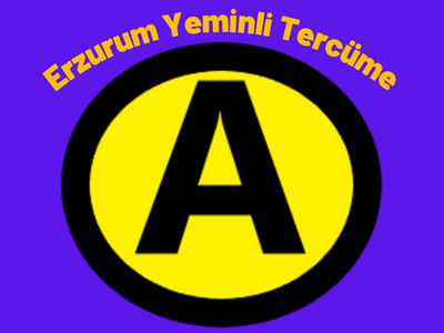 Erzurum Yeminli Tercüme – Çeviri – Tercümanlık Hizmetleri