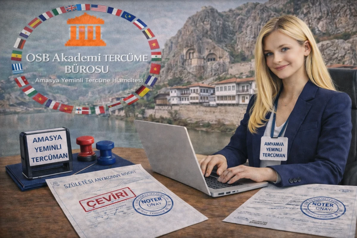 Amasya noter onaylı yeminli tercüme ve pasaport çeviri evrakları.