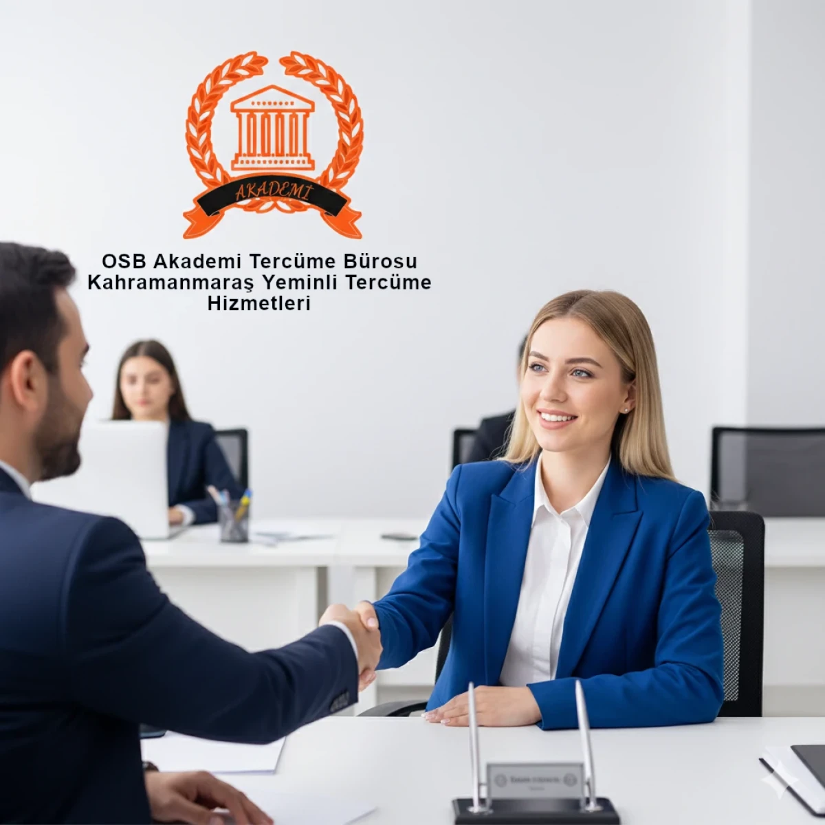 Kahramanmaraş güvenilir tercüme bürosu ekibi ve müşteri memnuniyeti.