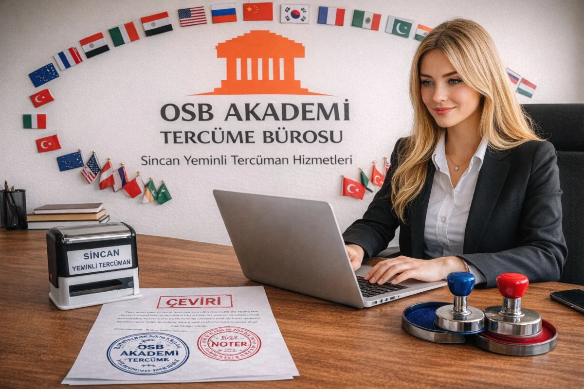 Ankara Sincan yeminli tercüman ofisi, noter onaylı evrak ve kaşe.