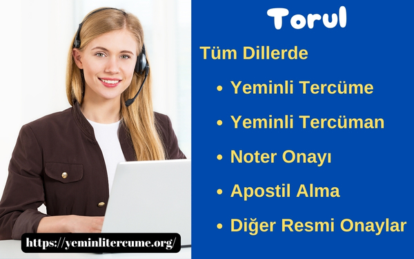 torul yeminli tercüman