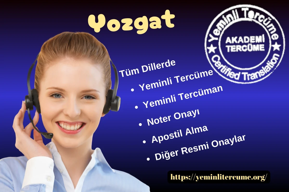yeminli tercuman yozgat tercume burosu